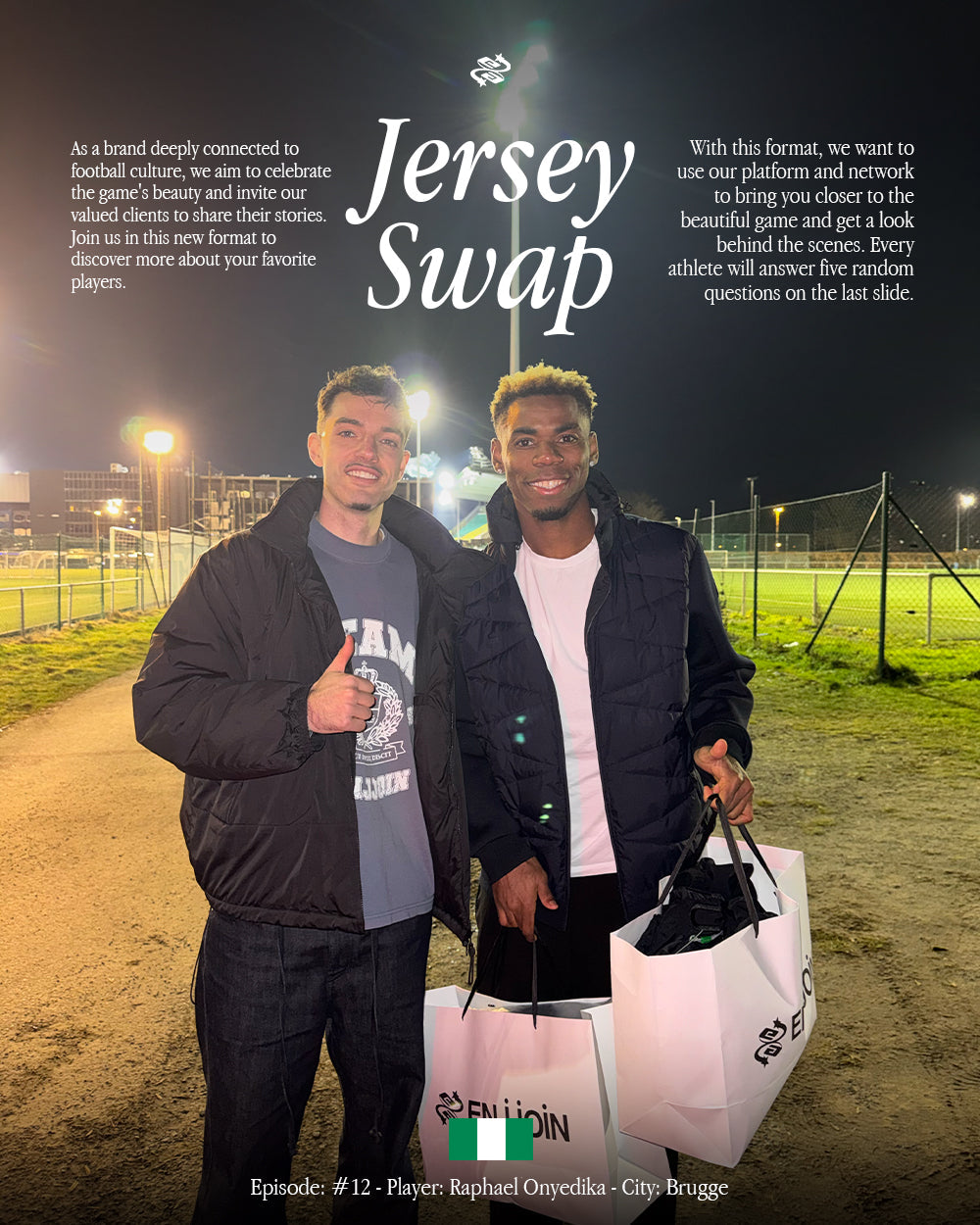 ENJJOIN Jersey Swap: Episode 12 with Raphael Onyedika